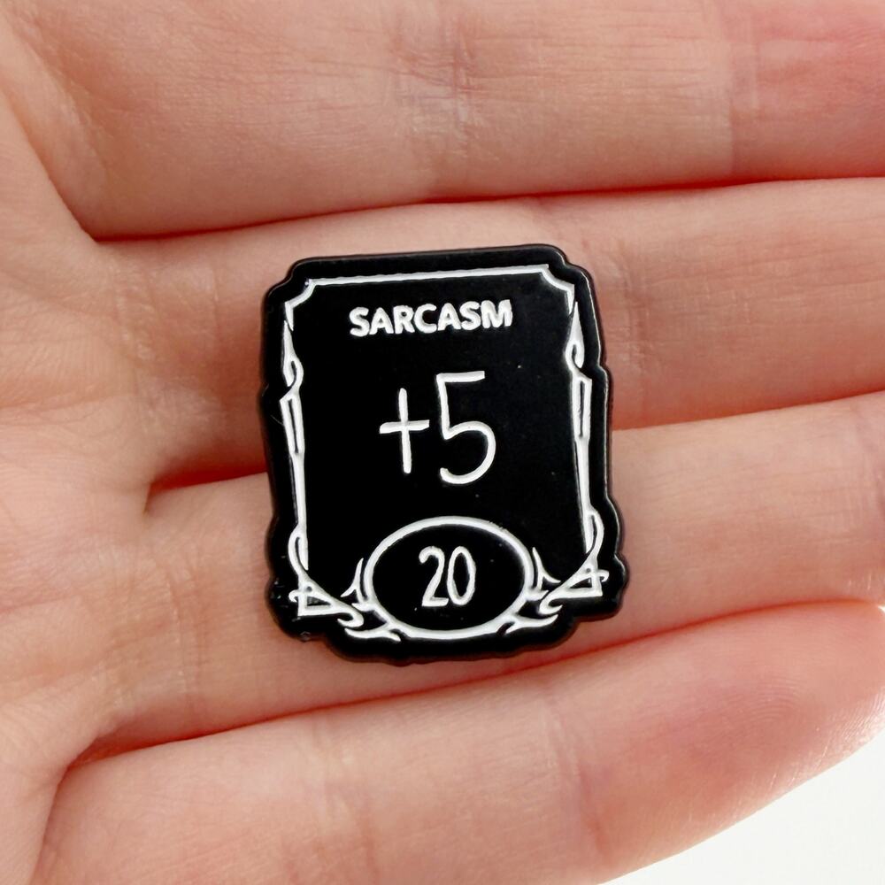 Sarcasm +5 Enamel Pin Funny RPG Gamer Humor DnD Style Lapel Badge